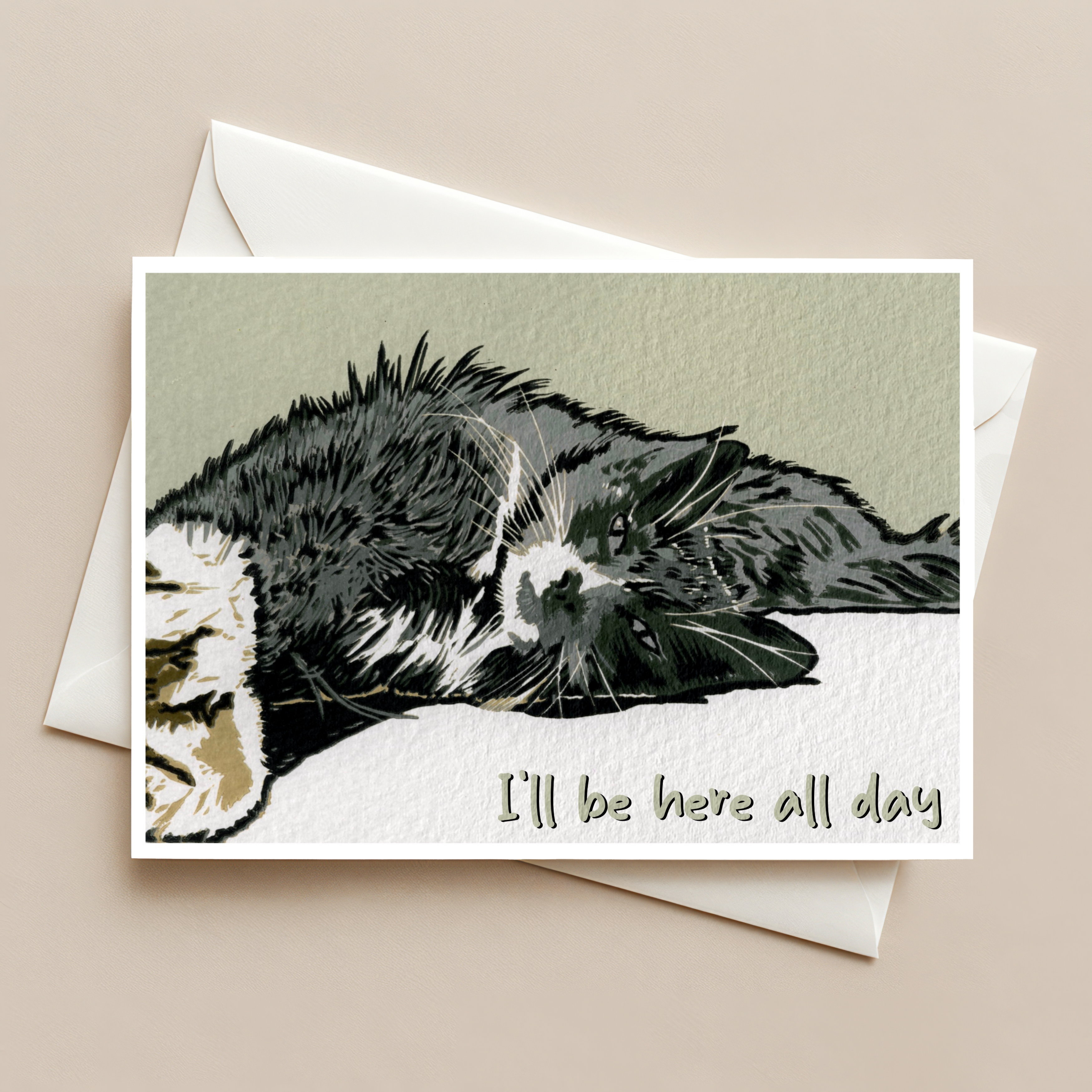 I'll Be Here All Day Cards