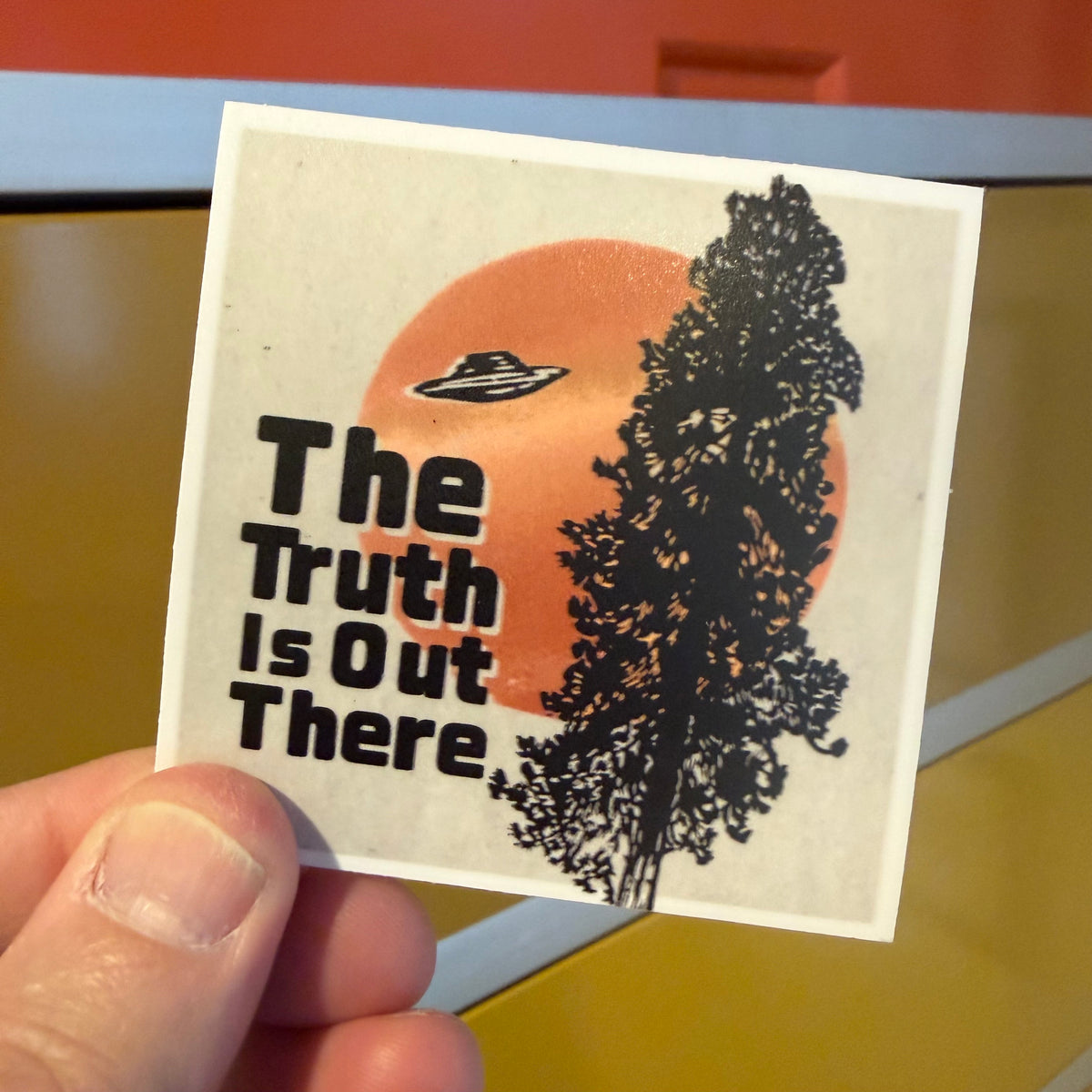 The Truth Is Out There Sticker